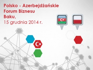 KOW media&marketing współorganizatorem Forum Biznesu w Azerbejdżanie