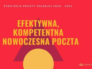 Poczta Polska dostosowuje strategię do rynku: paczki i eDoręczenia kluczem do transformacji